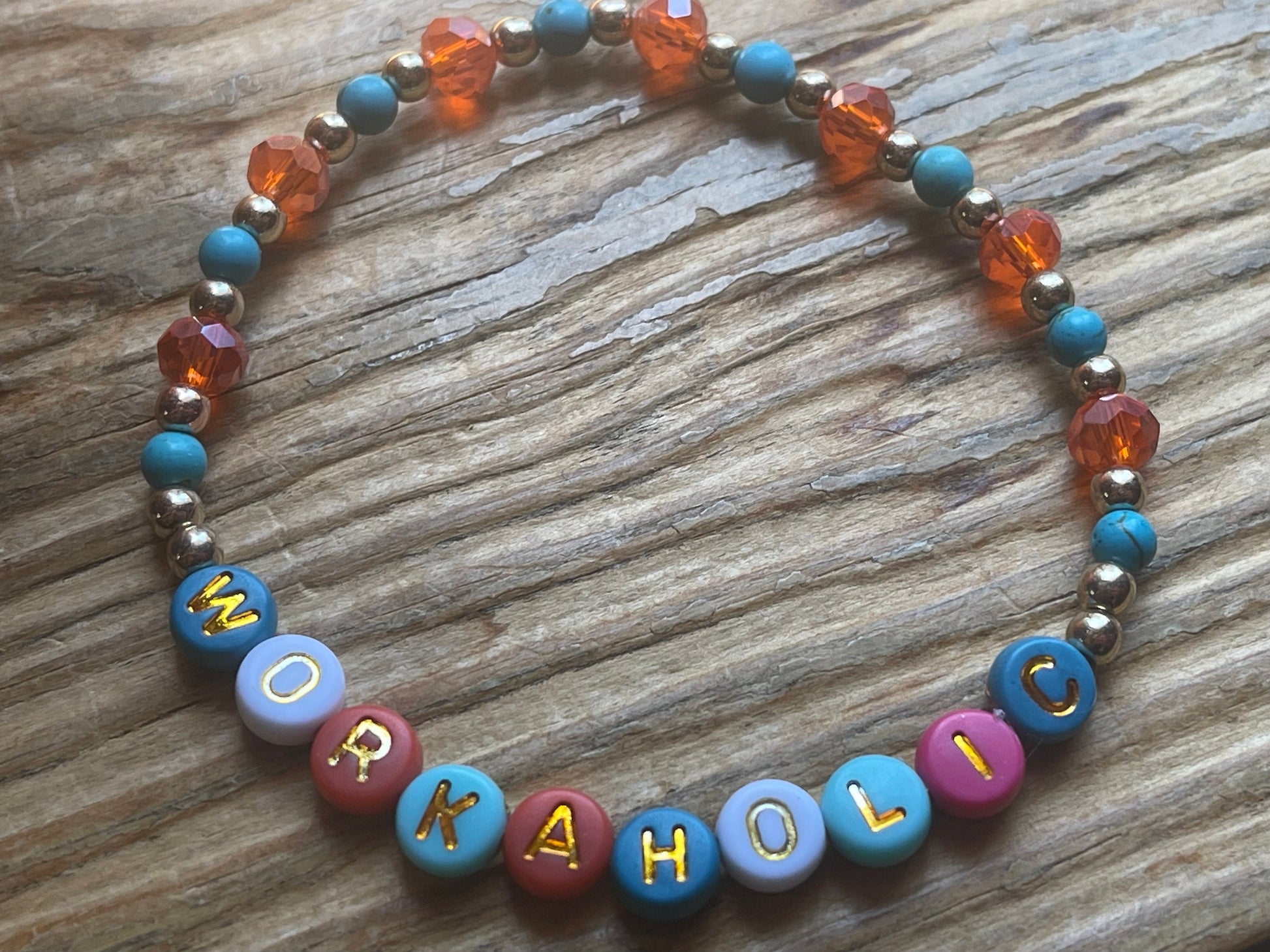 WORKAHOLIC Beaded Bracelet, gift for her, gift for bestie, gift for mom, birthday gifts, entrepreneurial gifts, various styles and colors