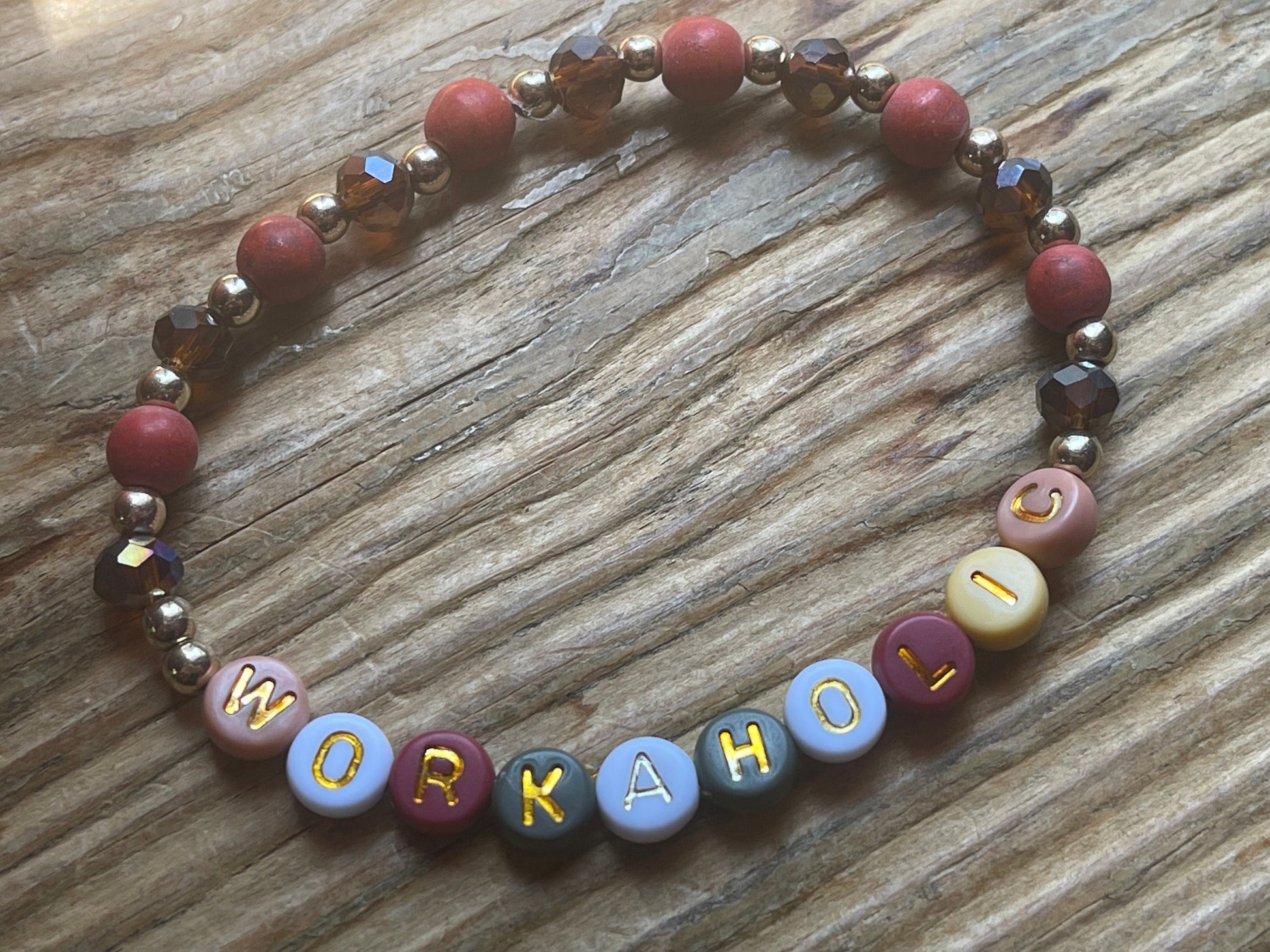 WORKAHOLIC Beaded Bracelet, gift for her, gift for bestie, gift for mom, birthday gifts, entrepreneurial gifts, various styles and colors