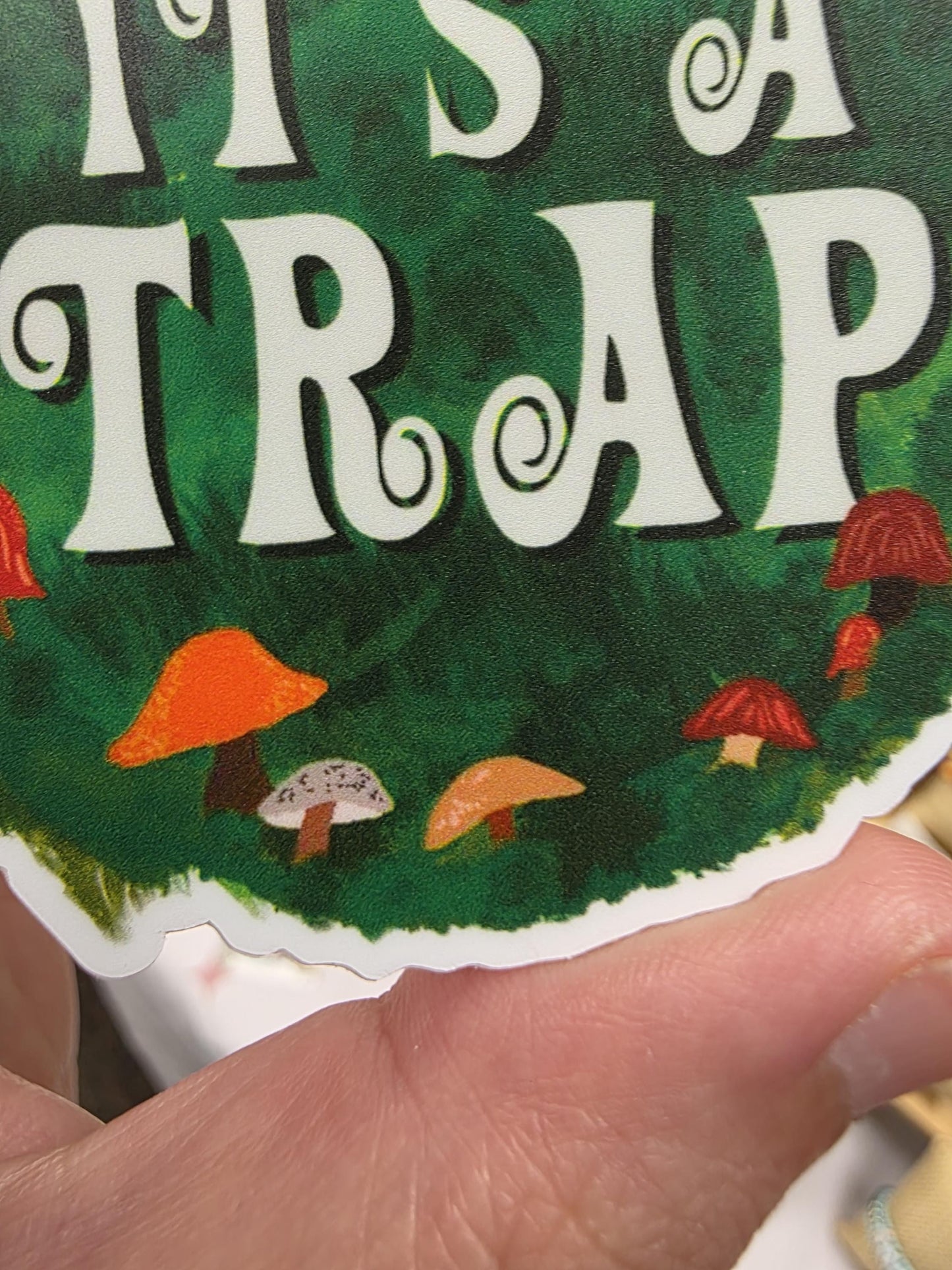 It's A Trap Weatherproof Sticker