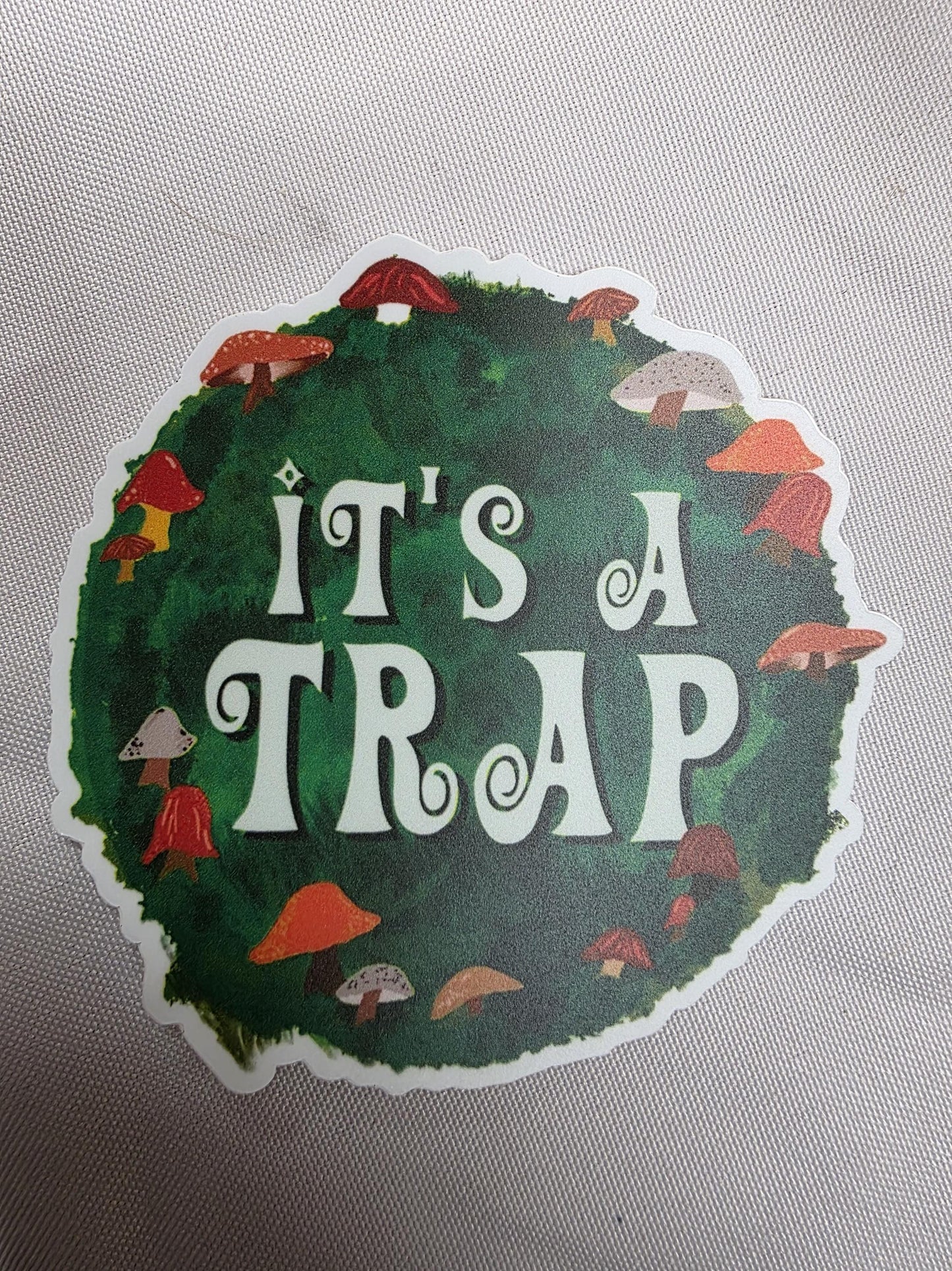 It's A Trap Weatherproof Sticker