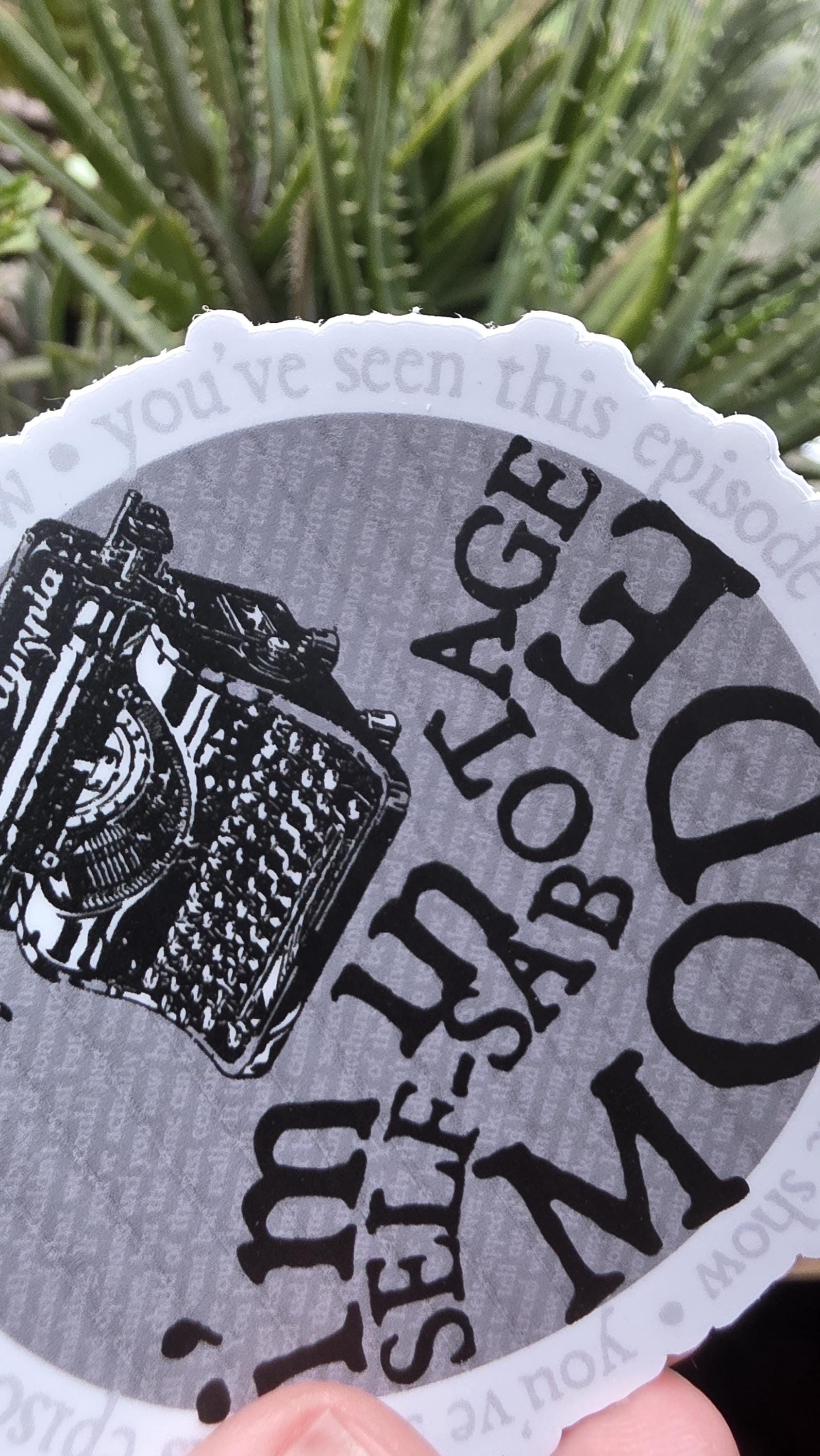 SELF-SABATOGE MODE Vinyl Sticker, Laminated Vinyl Sticker with Typewriter, Writer Stickers, Poet Stickers, Stocking Stuffers, Vinyl Decal