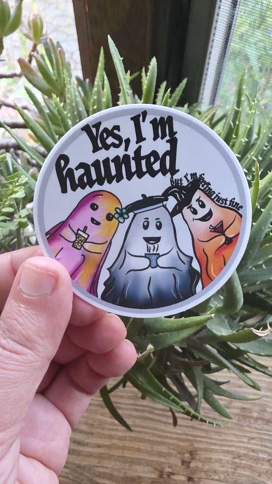 YES I'M HAUNTED Vinyl Sticker, Ghost Sticker, Halloween Sticker, Gifts for Witches, Gifts for Girlfriend, Gifts for Bestie, Laptop Sticker