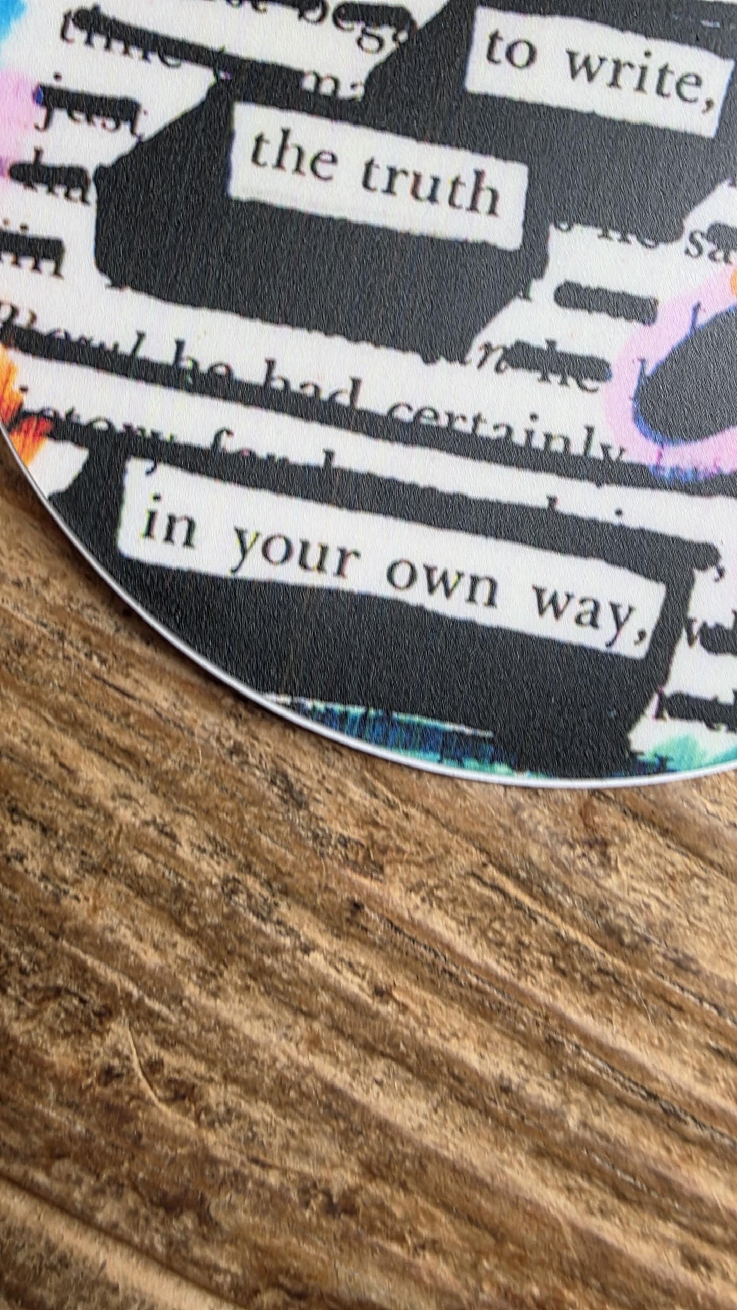 Designed to Write the Truth in Your Own Way – Blackout Poetry Round Vinyl Sticker, 3 Inch Waterproof