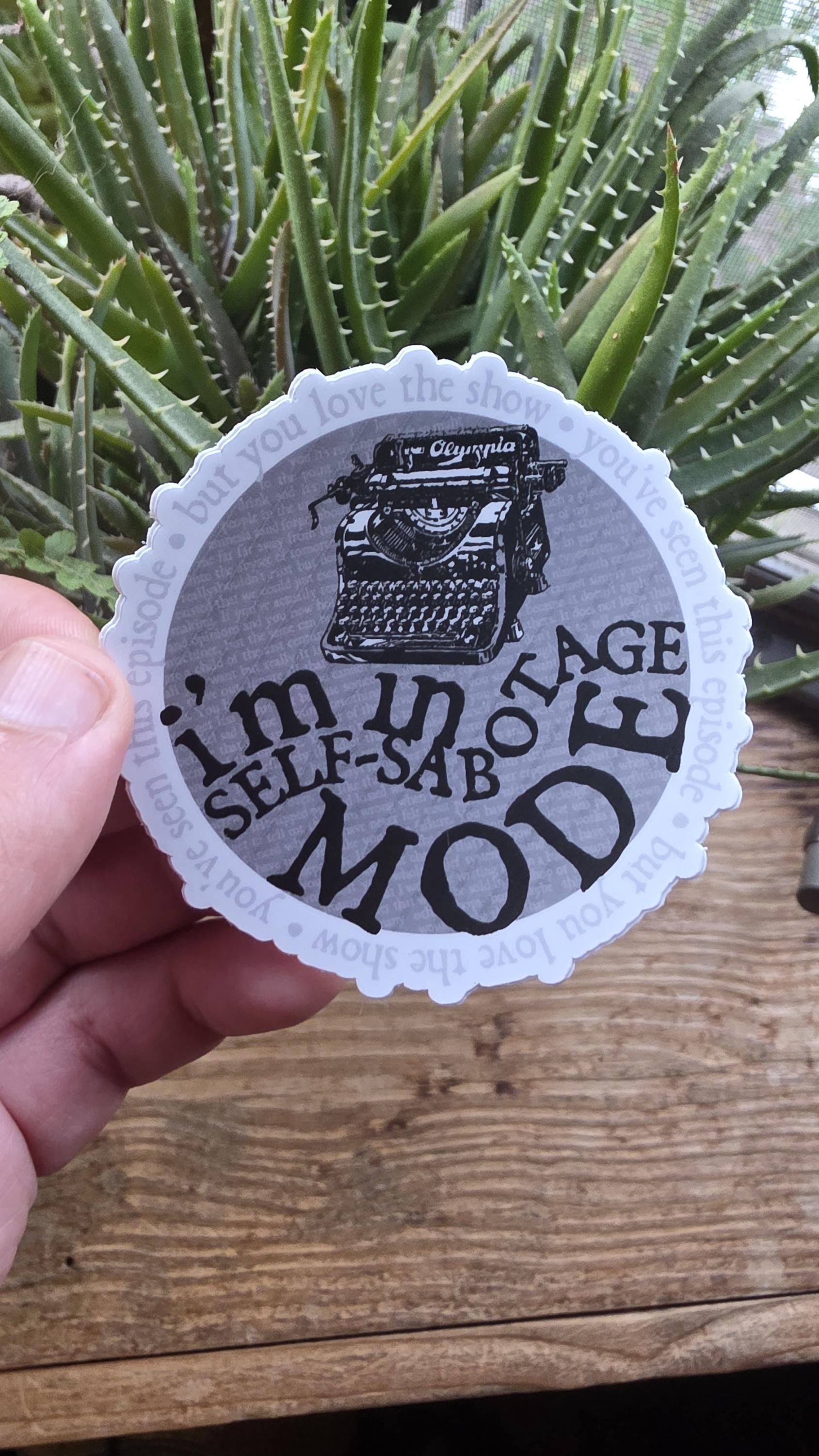 SELF-SABATOGE MODE Vinyl Sticker, Laminated Vinyl Sticker with Typewriter, Writer Stickers, Poet Stickers, Stocking Stuffers, Vinyl Decal