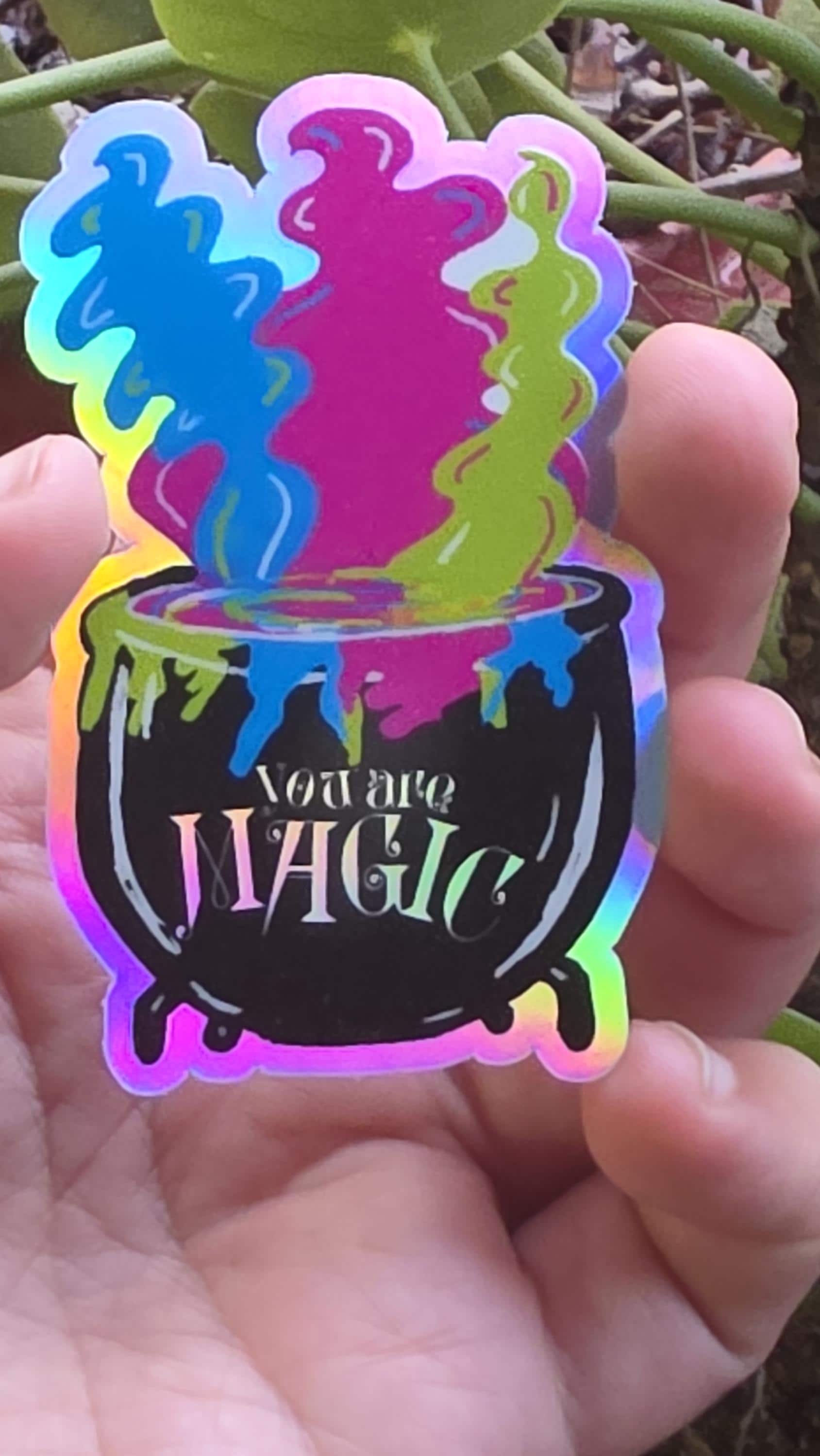 You Are Magic Vinyl Sticker, Holographic Cauldron Sticker for Waterbottles and Laptops