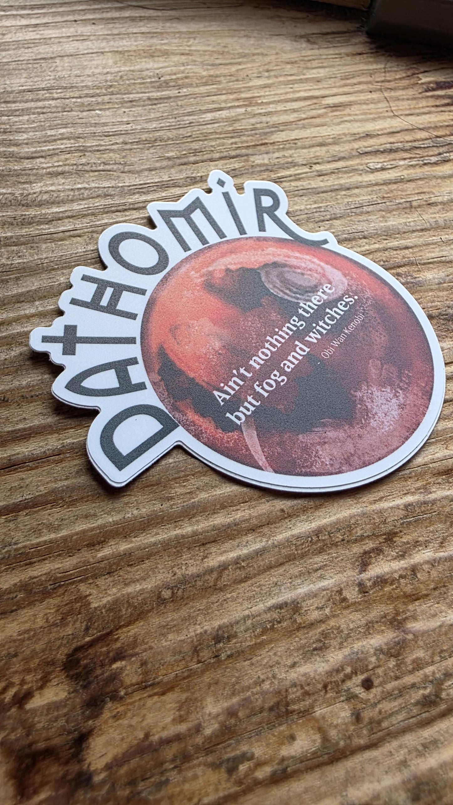 DATHOMIR Sticker | Nothing There But Fog and Witches | Galaxy-Inspired Sticker | Nerdy Gifts | Gifts for Sci-Fi Fans | Waterproof Sticker