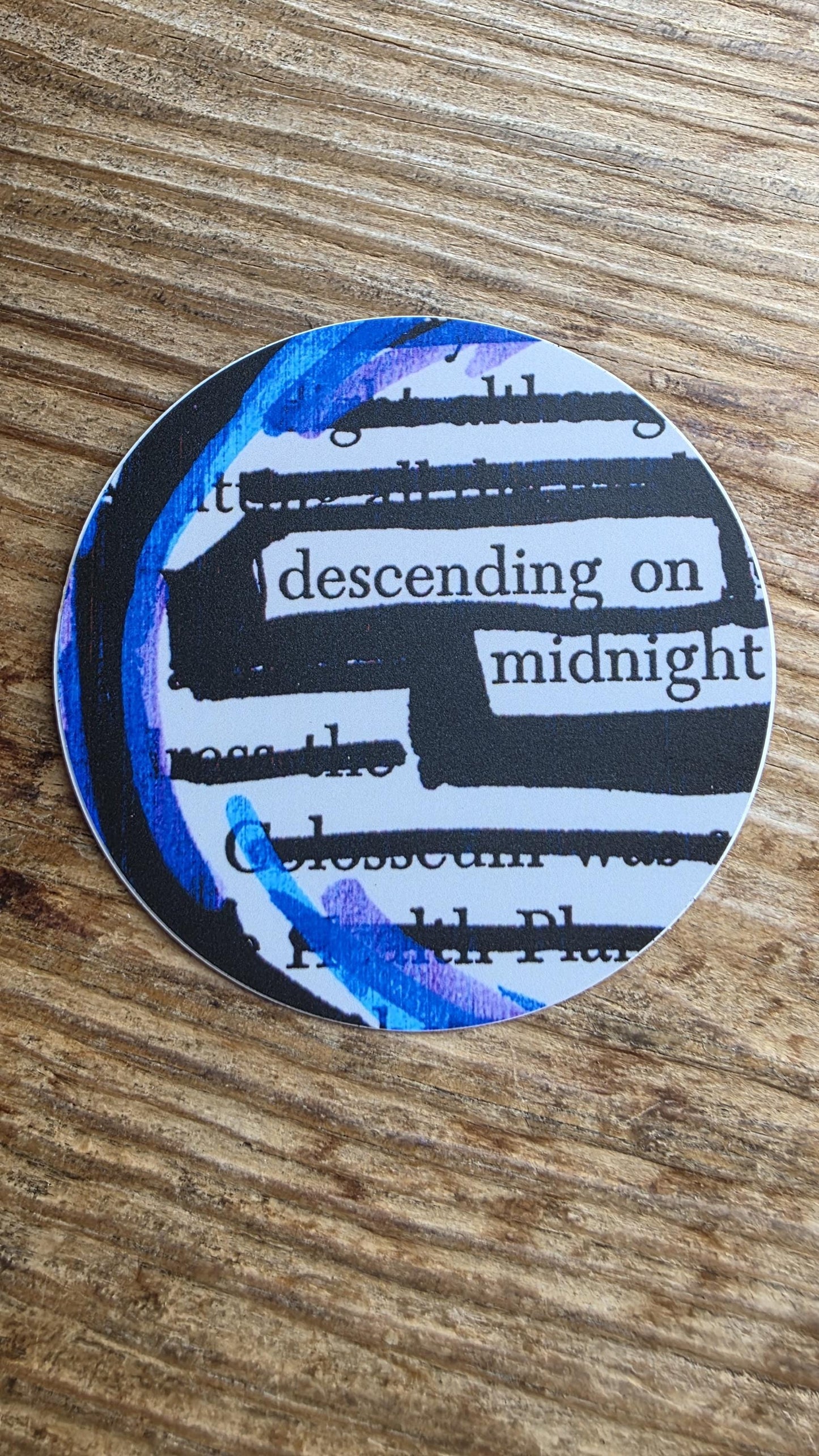Descending on Midnight Sticker, 3" Round, Waterproof Vinyl Decal, Blackout Poetry, Dark Academia, Library Sticker, Book Lover Gift