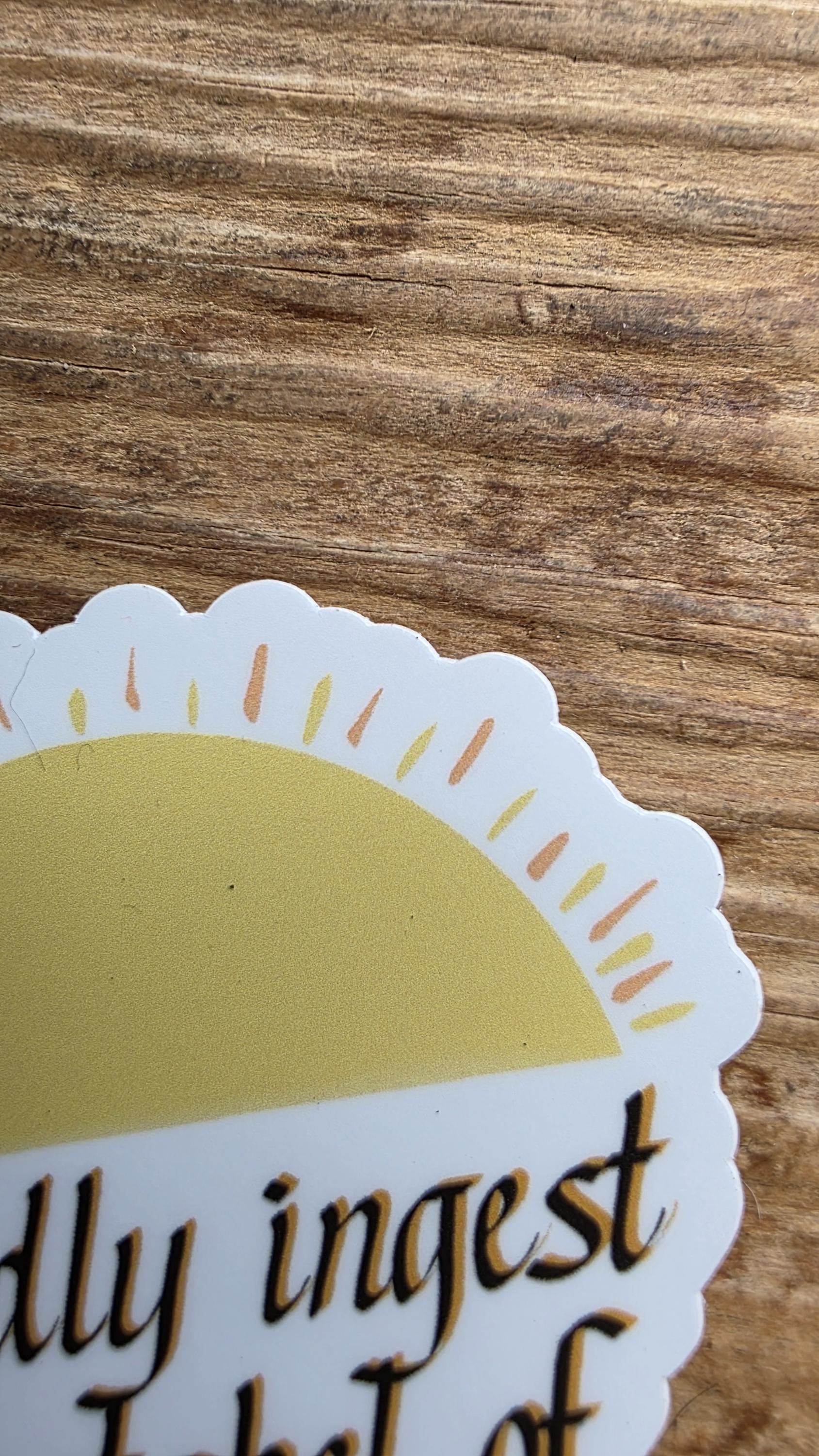 Kindly Ingest a Satchel of Richards Die-Cut Sticker, 3" Tall, Funny Sarcastic Decal, Adult Humor, Expressive Script, Waterproof