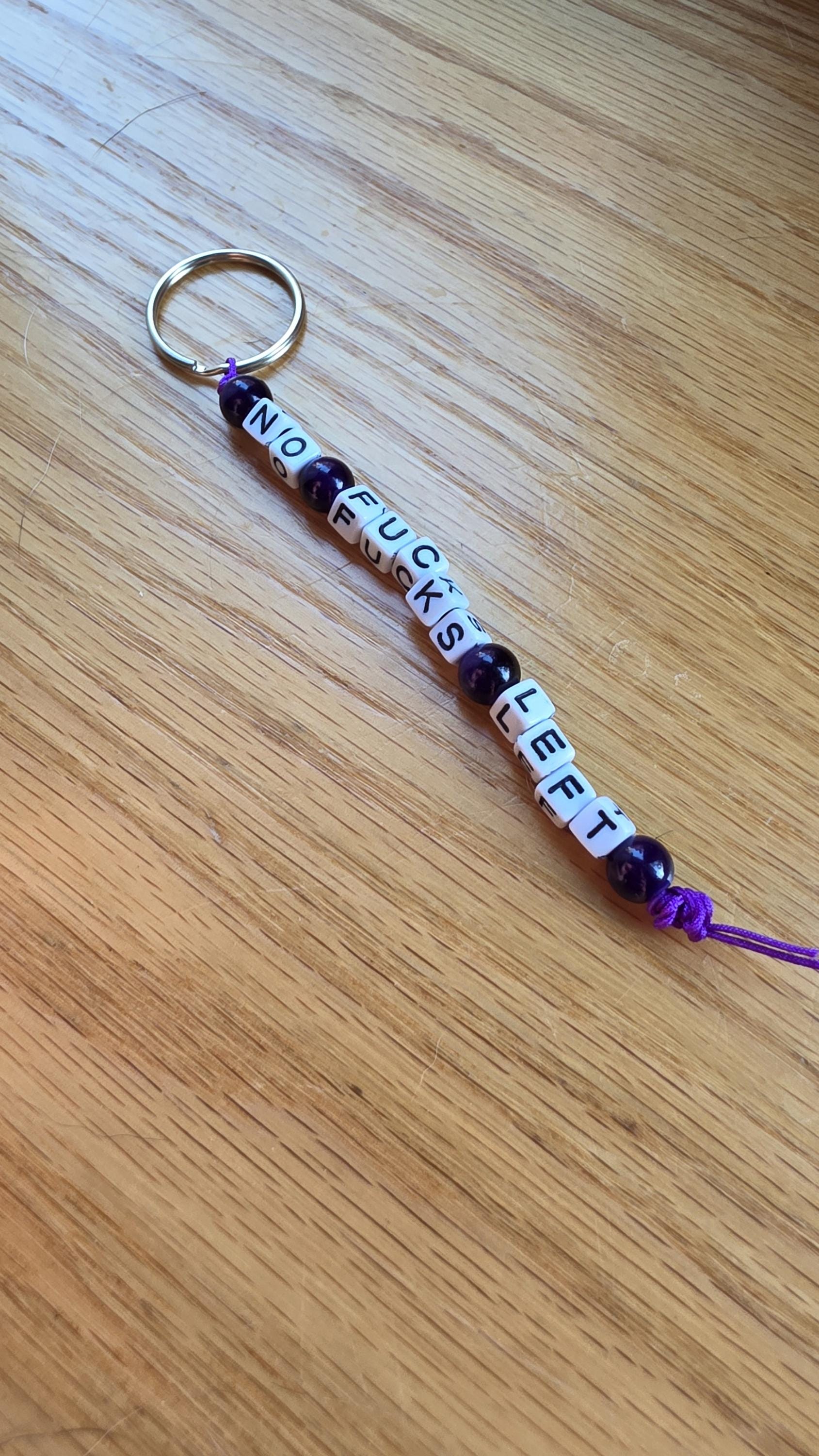 No Fucks Left Beaded Keychain, Funny Keychain, Snarky Gift, Adult Humor Gift, Statement Keychain, Handmade Bag Charm, Gifts for Friends