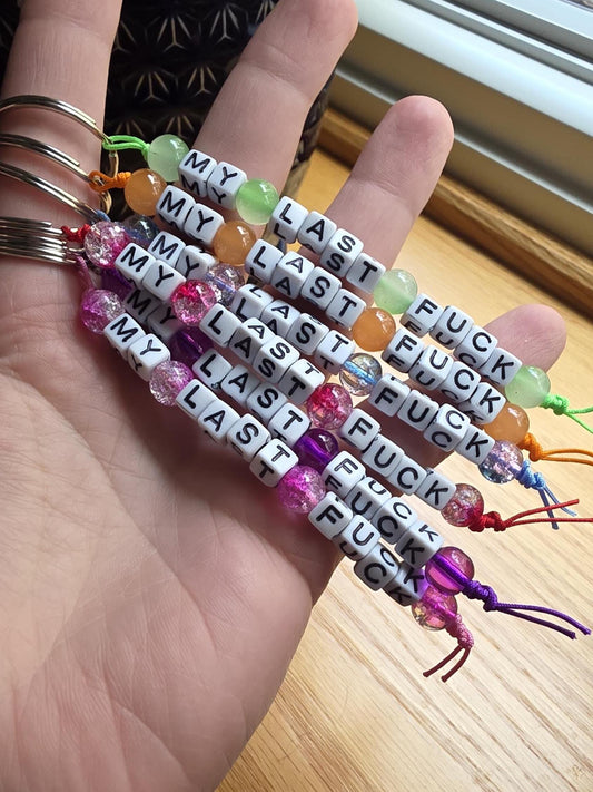 My Last Fuck Keychain – Funny Beaded Keychain, Snarky Gift, Adult Humor Gift, Handmade Keychain, Sarcastic Present, Gag Gift for Friend