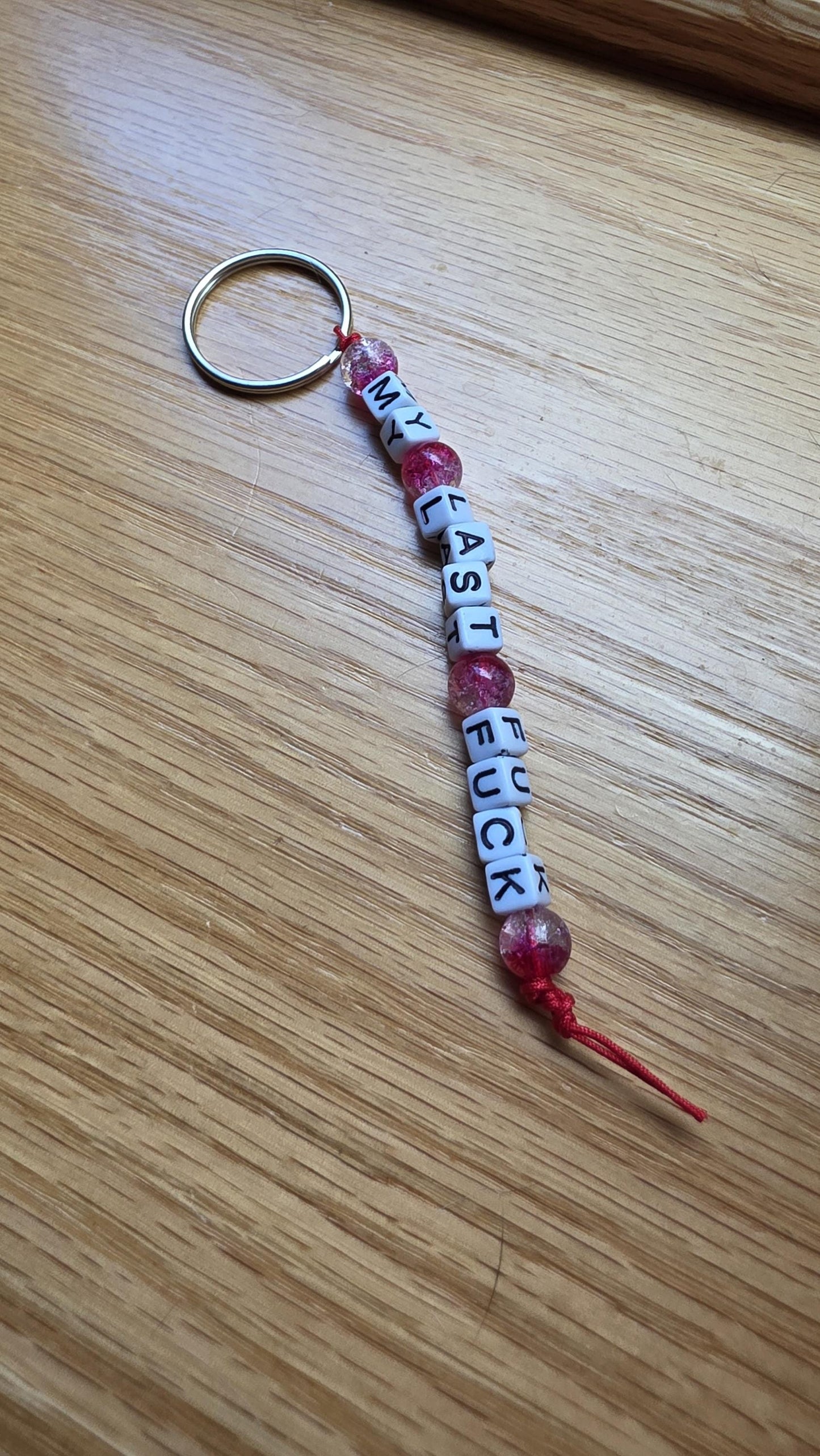 My Last Fuck Keychain – Funny Beaded Keychain, Snarky Gift, Adult Humor Gift, Handmade Keychain, Sarcastic Present, Gag Gift for Friend