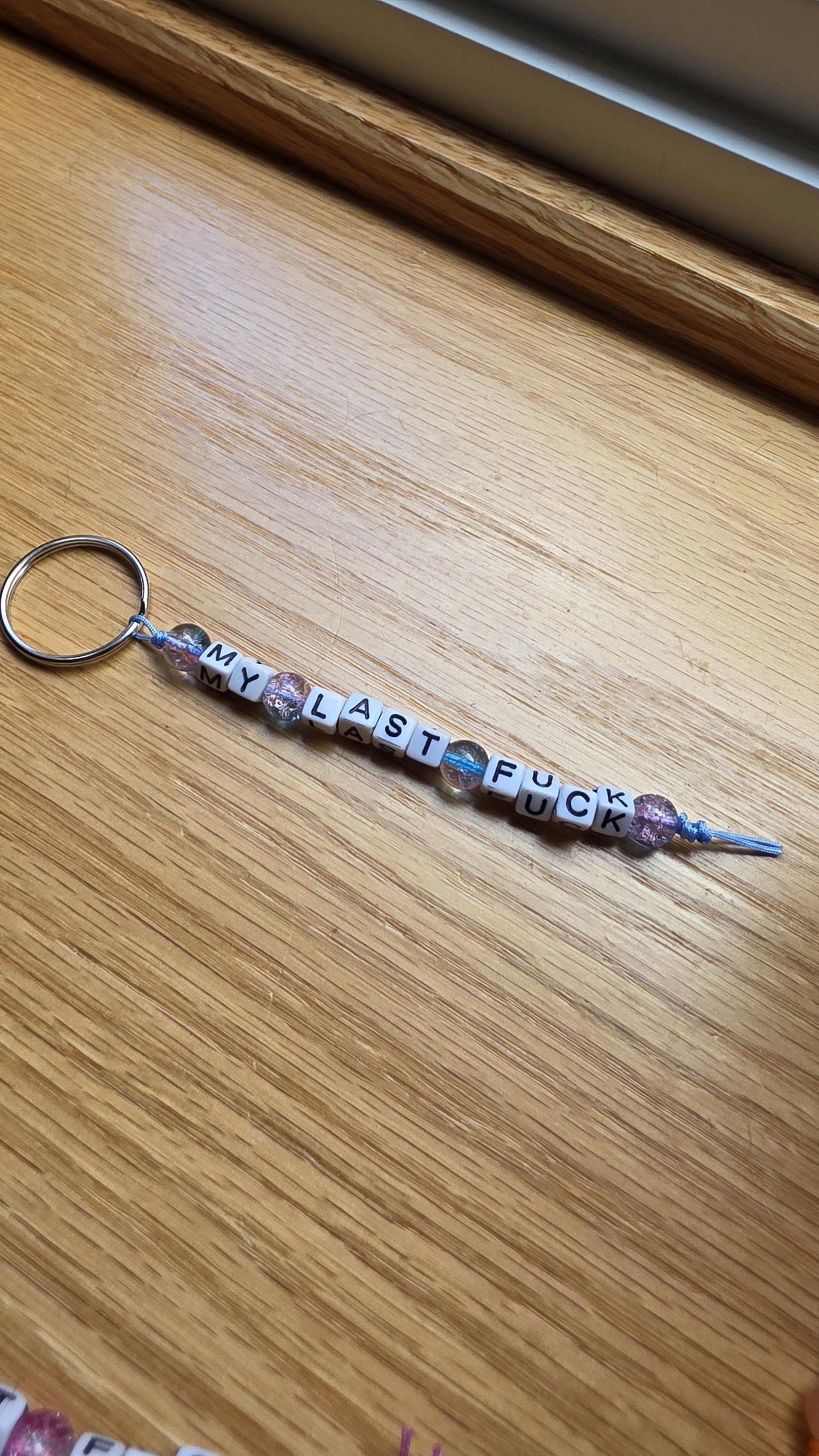 My Last Fuck Keychain – Funny Beaded Keychain, Snarky Gift, Adult Humor Gift, Handmade Keychain, Sarcastic Present, Gag Gift for Friend
