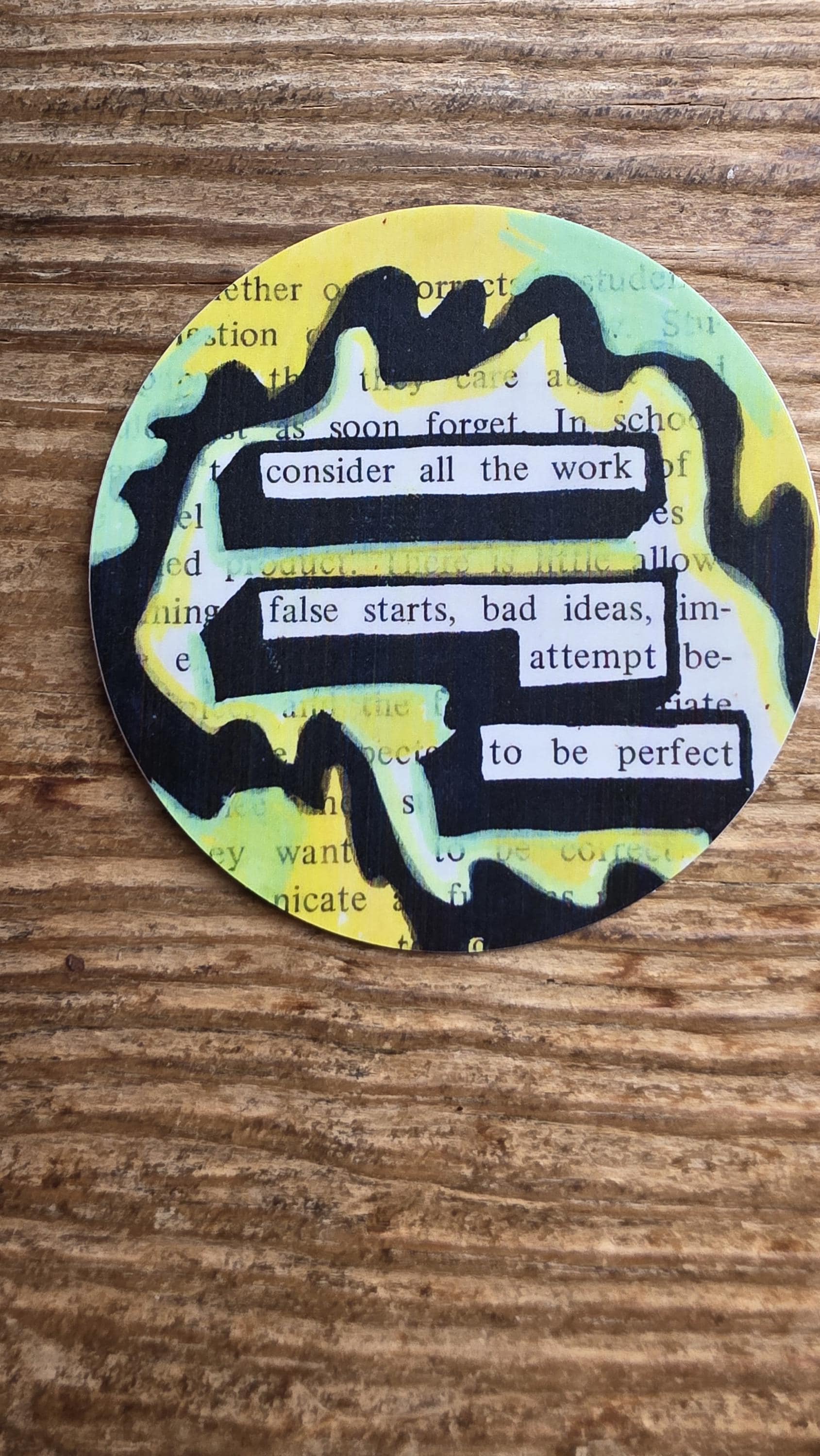 Blackout Poetry Sticker – “Consider All the Work” | Waterproof Motivational Decal | Creative Motivation Gift | Growth Mindset Decal