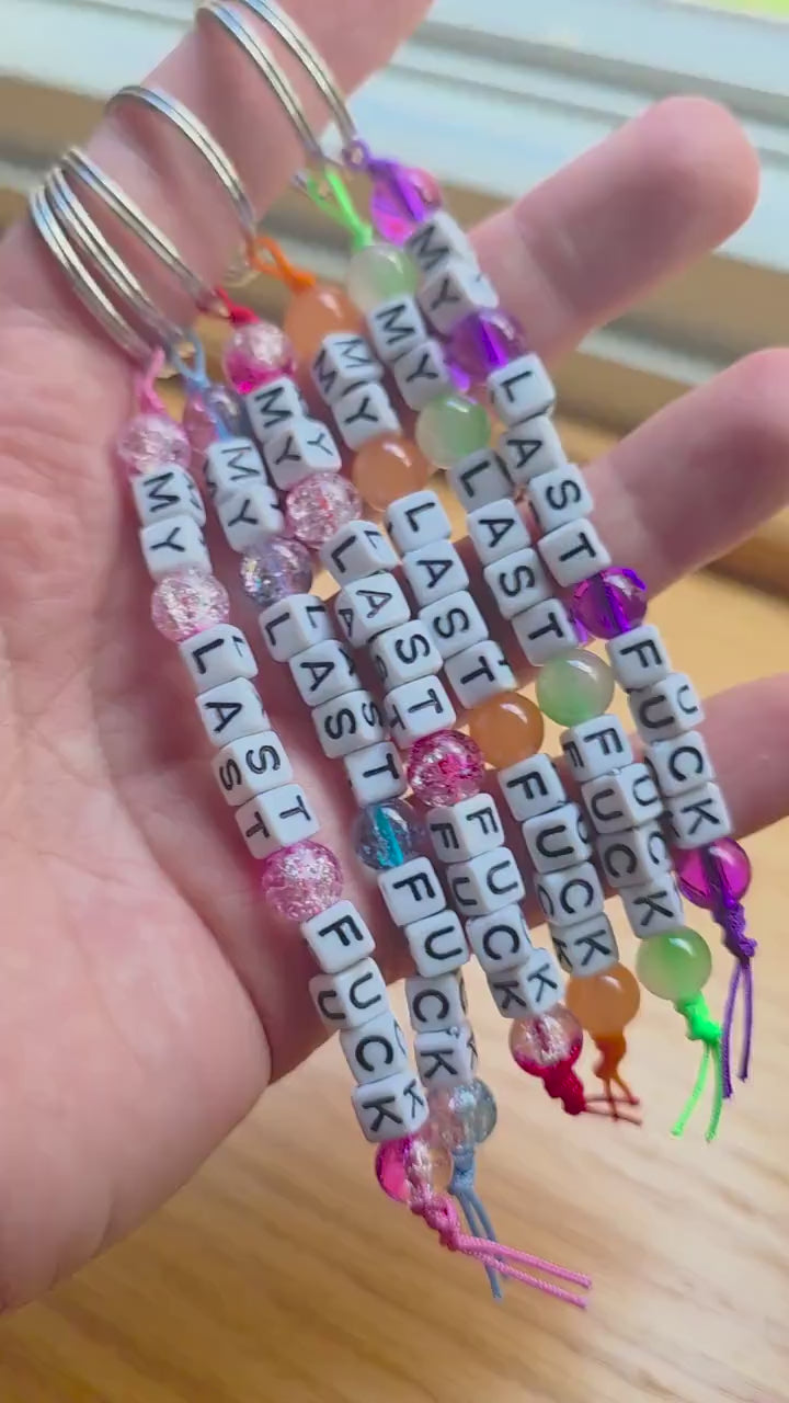My Last Fuck Keychain – Funny Beaded Keychain, Snarky Gift, Adult Humor Gift, Handmade Keychain, Sarcastic Present, Gag Gift for Friend