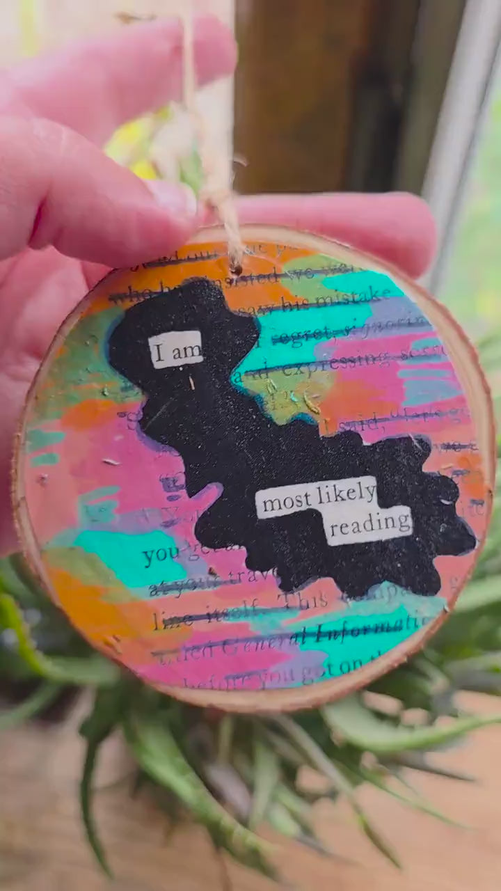 Blackout Poetry Ornament – “I Am Most Likely Reading” | Book Lover Gift | Upcycled Literary Art | Handmade Christmas Ornament