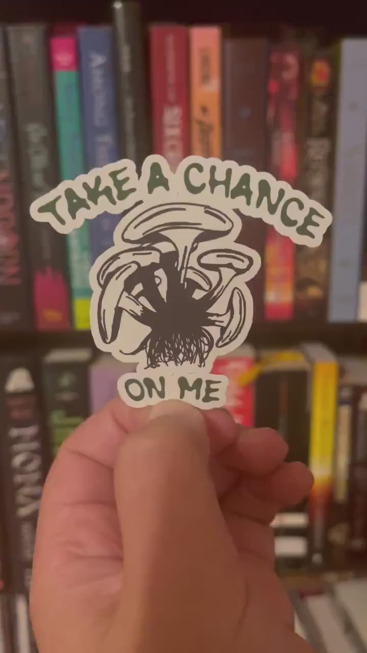 Take a Chance on Me” Mushroom Sticker | 3” Matte Vinyl | Nature Lover Gift, Mycology Sticker, Whimsical Mushroom Decal, White Fungi Sticker